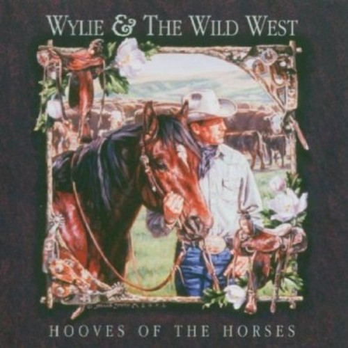 Wylie & The Wild West - Hooves Of The Horses in the group CD / Country at Bengans Skivbutik AB (1570541)