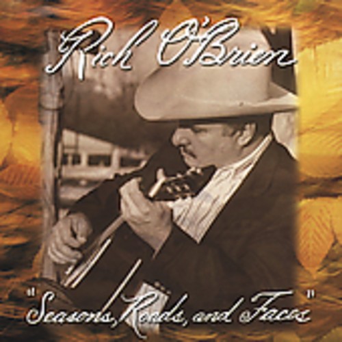 O'brien  Rich - Seasons, Roads & Faces in the group CD / Country at Bengans Skivbutik AB (1570557)