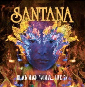 Santana - Black Magic Woman - Live 1978 in the group Minishops / Santana at Bengans Skivbutik AB (1570691)