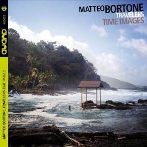 Matteo Bortone Travelers - Time Images in the group CD / Jazz/Blues at Bengans Skivbutik AB (1570710)