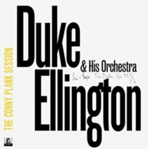 Ellington Duke & His Orchestra - Conny Plank Session in the group CD / Jazz at Bengans Skivbutik AB (1570954)