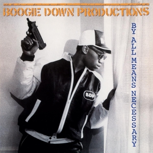 Boogie Down Productions - By All Means Necessary in the group OUR PICKS / Classic labels / Music On Vinyl at Bengans Skivbutik AB (1571381)