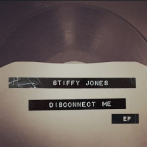 Stiffy Jones - Disconnect Me Ep in the group VINYL / Pop-Rock at Bengans Skivbutik AB (1702160)