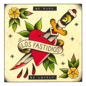 Los Fastidos - So Rude, So Lovely in the group CD / Rock at Bengans Skivbutik AB (1702218)