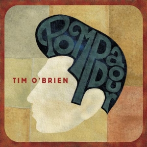 O'brien Tim - Pompadour in the group CD / Rock at Bengans Skivbutik AB (1702232)