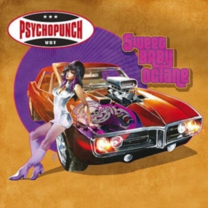 Psychopunch - Sweet Baby Octane in the group CD / Pop-Rock at Bengans Skivbutik AB (1702235)