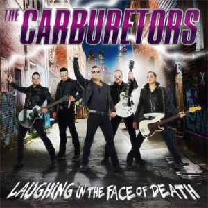 Carburetors - Laughing In The Face Of Death in the group CD / Rock at Bengans Skivbutik AB (1702237)