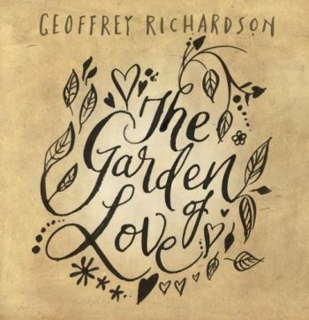 Richardson Geoffrey - Garden Of Love in the group CD / Rock at Bengans Skivbutik AB (1702266)