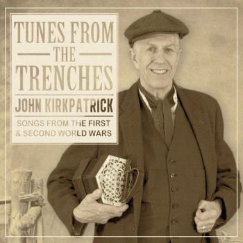 Kirkpatrick John - Tunes From The Trenches in the group CD / Bestsellers at Bengans Skivbutik AB (1702293)