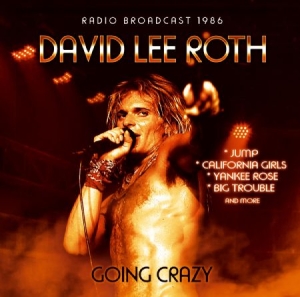Roth David Lee - Going Crazy - Fm Broadcast in the group CD / Rock at Bengans Skivbutik AB (1702362)