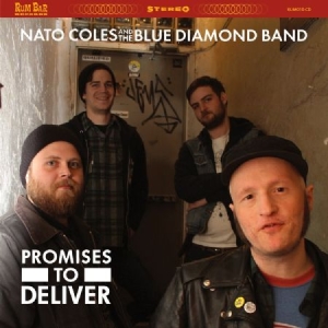 Coles Nato & The Blue Diamond - Promises To Deliver in the group CD / Rock at Bengans Skivbutik AB (1705180)
