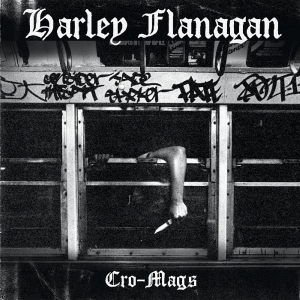 Flanagan Harley - Cro-Mags in the group CD / Punk at Bengans Skivbutik AB (1705207)