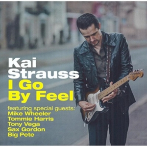 Strauss Kai - I Go By Feel in the group CD / Blues,Jazz at Bengans Skivbutik AB (1705347)