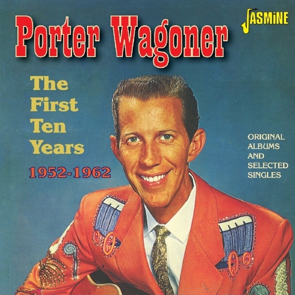 Wagoner Porter - First Ten Years 1952-1962 in the group CD / Bestsellers at Bengans Skivbutik AB (1707886)
