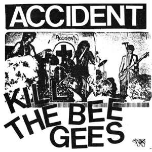 Accident - Kill The Bee Gees in the group VINYL / Rock at Bengans Skivbutik AB (1707914)
