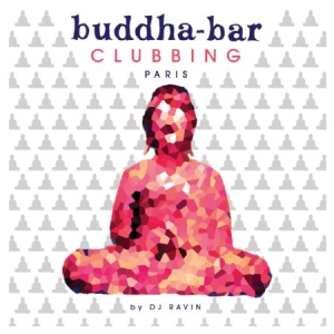 Blandade Artister - Buddha Bar Clubbing - Paris in the group CD / RnB-Soul at Bengans Skivbutik AB (1707915)