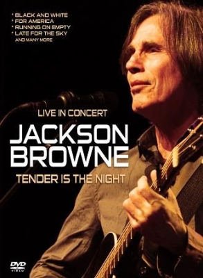 Jackson Browne - Tender Is The Night in the group OTHER / Music-DVD & Bluray at Bengans Skivbutik AB (1707952)