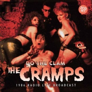 The Cramps - Do The Clam (Broadcast 1986) 2 Cd in the group CD / Pop-Rock at Bengans Skivbutik AB (1709480)