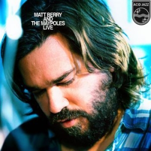 Matt Berry & The Maypoles - Matt Berry And The Maypoles Live in the group CD / Pop-Rock,World Music at Bengans Skivbutik AB (1710182)
