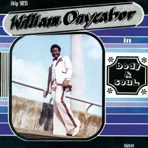 Onyeabor William - Body And Soul in the group VINYL / Elektroniskt,RnB-Soul at Bengans Skivbutik AB (1710191)