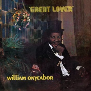 William Onyeabor - Great Lover in the group VINYL / Elektroniskt,RnB-Soul at Bengans Skivbutik AB (1710192)