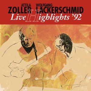Zoller Attila And Wolfgang Lackwers - Live Hightlights '92 in the group VINYL / Jazz at Bengans Skivbutik AB (1710761)