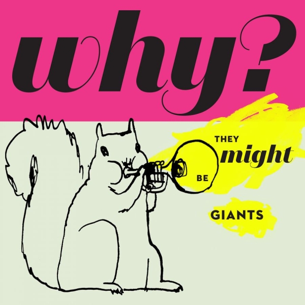 They Might Be Giants - Why? in the group CD / Bestsellers at Bengans Skivbutik AB (1710831)