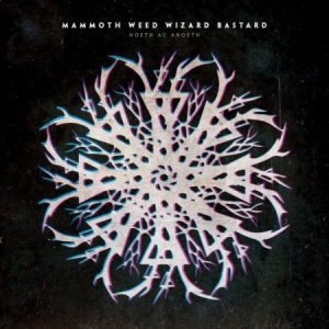 Mammoth Weed Wizard Bastard - Noerth Ac Anoeth in the group CD / Rock at Bengans Skivbutik AB (1713330)