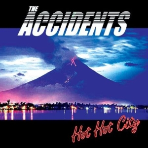 Accidents - Hot Hot City in the group Minishops / Zorch Productions at Bengans Skivbutik AB (1713370)