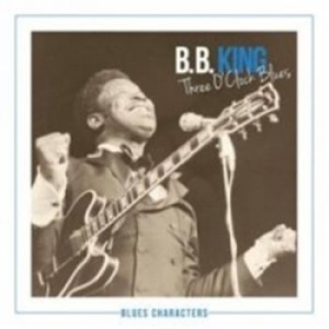 King B.B. - Three O'clock Blues in the group CD / Blues,Jazz at Bengans Skivbutik AB (1714303)