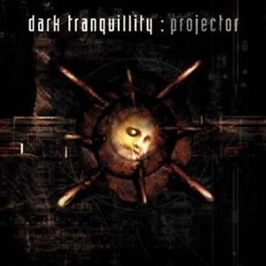 Dark Tranquillity - Projector (Re-Issue + Bonus) i gruppen CD / Hårdrock hos Bengans Skivbutik AB (1718572)