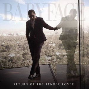 Babyface - Return Of The Tender Lover in the group CD / Pop-Rock at Bengans Skivbutik AB (1718621)