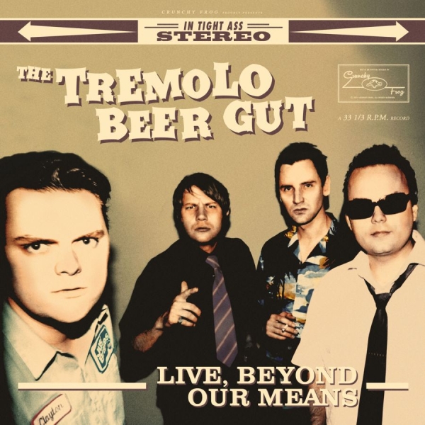 The Tremolo Beer Gut - Live, Beyond Our Means in the group CD / Bestsellers at Bengans Skivbutik AB (1721201)