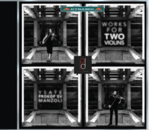 Manzoli / Prokofiev / Ysaÿe - Works For 2 Violins in the group Externt_Lager /  at Bengans Skivbutik AB (1723585)