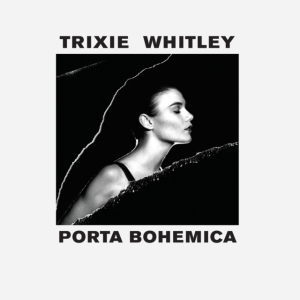 Whitley Trixie - Porta Bohemica in the group CD / Pop-Rock at Bengans Skivbutik AB (1729669)