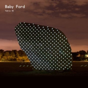 Baby Ford - Fabric 85 in the group CD / Dance-Techno at Bengans Skivbutik AB (1729686)