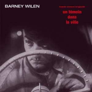 Wilen Barney - Un Temoin Dans La Ville in the group VINYL / Film/Musikal at Bengans Skivbutik AB (1729703)