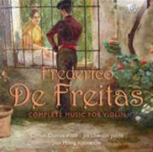 Freitas Frederico De - Complete Music For Violin in the group Externt_Lager /  at Bengans Skivbutik AB (1733729)