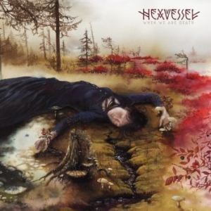 Hexvessel - When We Are Death in the group VINYL / Hårdrock at Bengans Skivbutik AB (1733748)