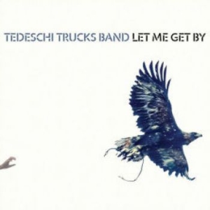 Tedeschi Trucks Band - Let Me Get By in the group CD / Pop-Rock at Bengans Skivbutik AB (1733844)