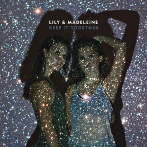Lily & Madeleine - Keep It Together in the group VINYL / Pop-Rock at Bengans Skivbutik AB (1733929)