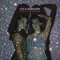 Lily & Madeleine - Keep It Together in the group CD / Pop-Rock at Bengans Skivbutik AB (1733931)