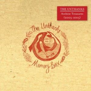 Unthanks - Memory BoxArchive 2005-15 in the group CD / Pop at Bengans Skivbutik AB (1733975)