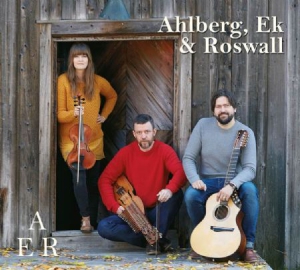 Ahlberg Ek And Roswall - Aer in the group CD / Pop-Rock,Svensk Musik at Bengans Skivbutik AB (1734035)