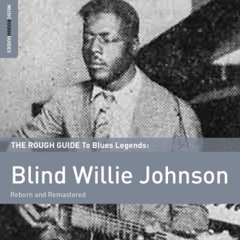 Blind Willie Johnson - Rough Guide To Blind Willie Johnson in the group VINYL / Bestsellers at Bengans Skivbutik AB (1734972)