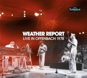 Weather Report - Live In Offenbach 1978 (2Cd+Dvd) in the group CD / Jazz/Blues at Bengans Skivbutik AB (1735087)