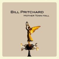 Pritchard Bill - Mother Town Hall in the group VINYL / Pop-Rock at Bengans Skivbutik AB (1735097)