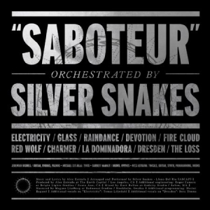 Silver Snakes - Saboteur in the group CD / Hårdrock at Bengans Skivbutik AB (1735101)