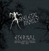 Skeletal Family - Eternal *Singles,Albums,Session,Rar in the group CD / Pop-Rock at Bengans Skivbutik AB (1735111)