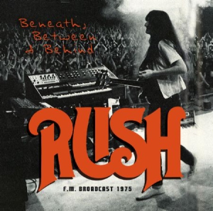 Rush - Beneath, Between And Behind in the group Minishops / Rush at Bengans Skivbutik AB (1735153)